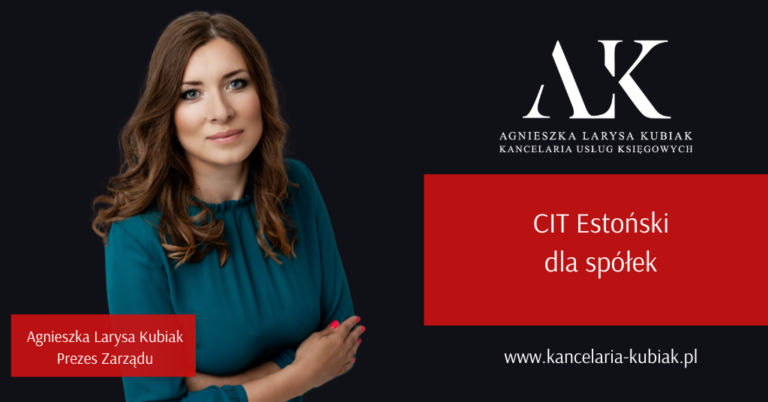 CIT estoński dla spółek - co to jest i kto na tym oszczędzi - Biuro rachunkowe - Larysa Kubiak